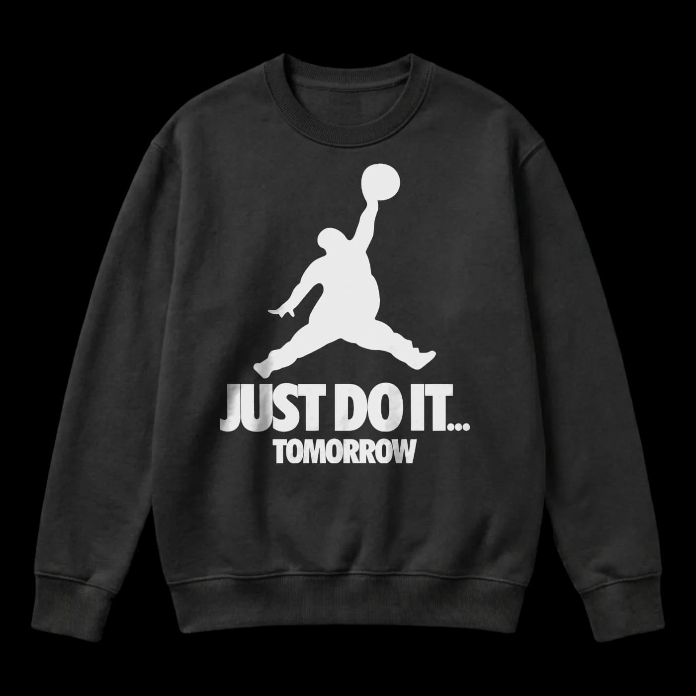 Just Do It Tomorrow Funny Lazy Procrastination Parody
