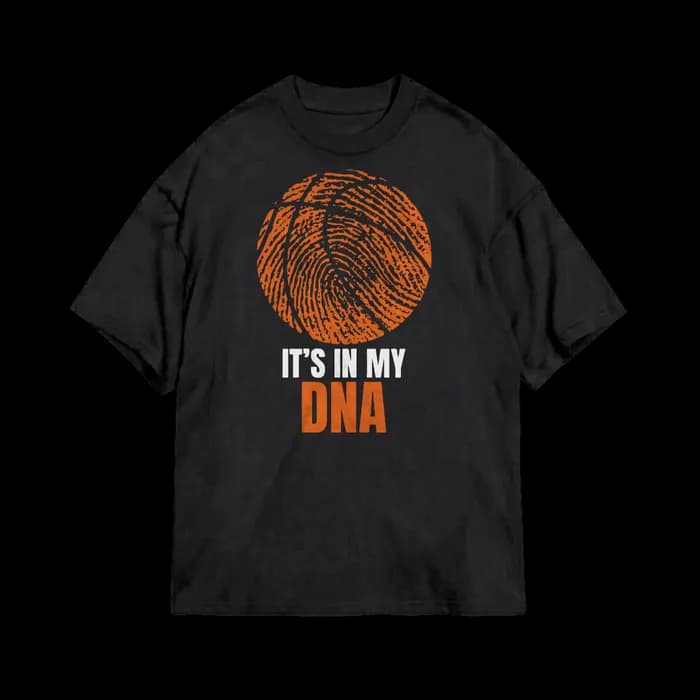 T-Shirt Basketball – "It's In My DNA"