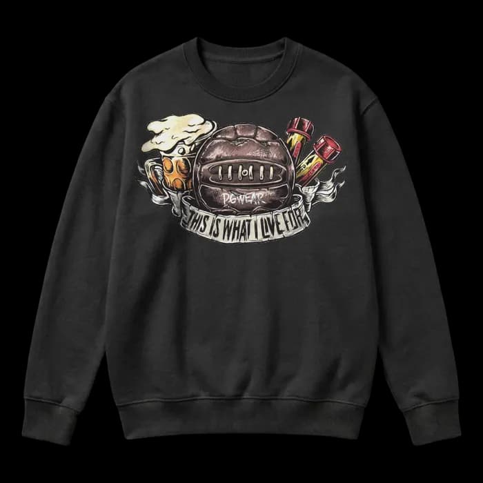 Sweatshirt Ultras / Casual – "This Is What I Live For"