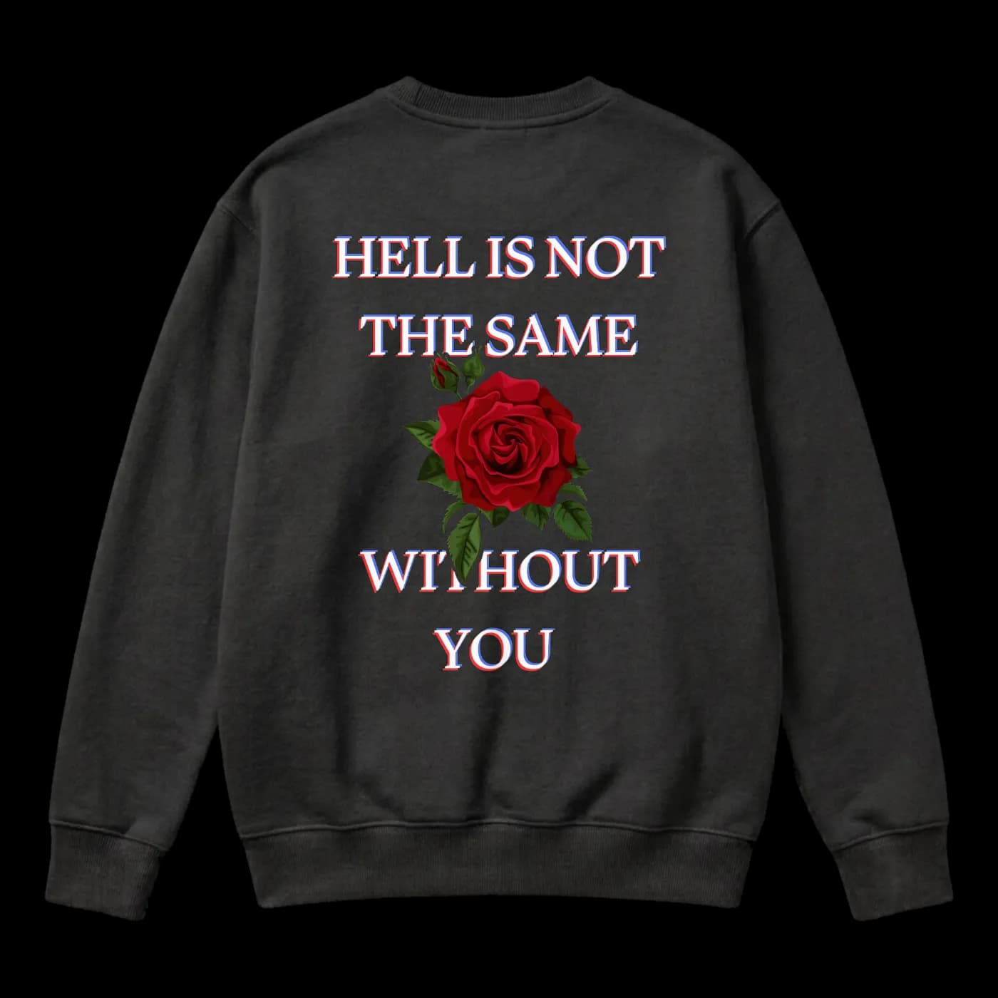 hell is not the same without you